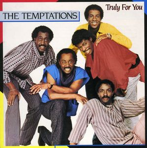 Truly for You [Import] , The Temptations