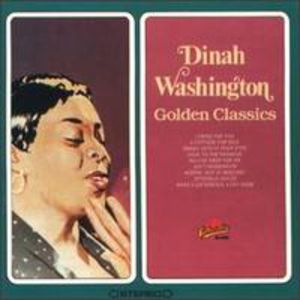 Golden Classics , Dinah Washington