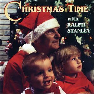 Xmastime , Ralph Stanley