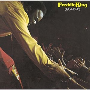 Freddie King 1934-1976 [Import] , Freddie King