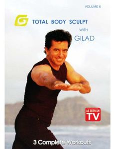 Gilad: Total Body Sculpt: Volume 6 , Gilad