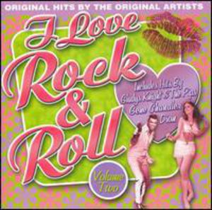 I Love Rock N Roll, Vol. 2 , Various Artists