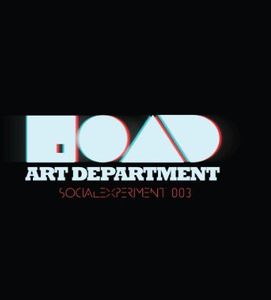 Social Experiment 003 , Art Department