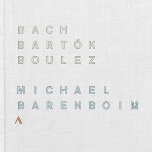Bach: Bartok Boulez: Barenboim 