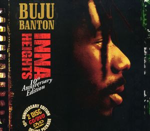 Inna Heights: 10th Anniversary Edition , Buju Banton