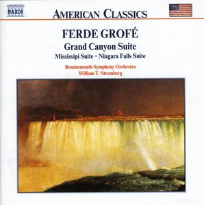 Grand Canyon Suite / Mississippi Suite , William T. Stromberg