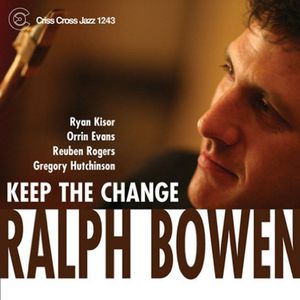 Keep the Change , Ralph Bowen