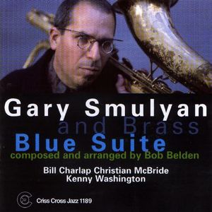 Blues Suite , Gary Smulyan