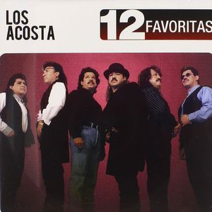 12 Favoritas , Los Acosta