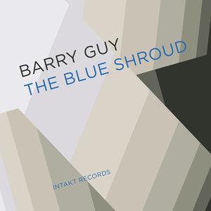 Blue Shroud , Barry Guy