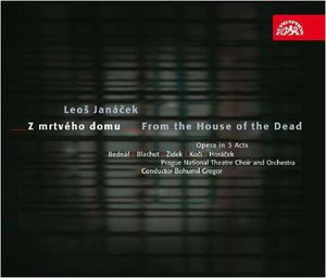 From the House of the Dead , Bohumil Gregor