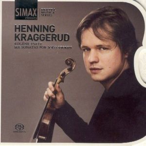 6 Sonatas for Solo Violin , Henning Kraggerud