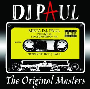 The Original Masters, Vol. 16 , DJ Paul