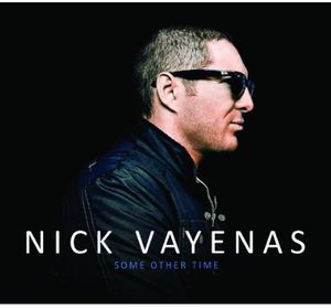 Some Other Time , Nick Vayenas