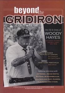 Beyond the Gridiron: The Life and Times of Woody Hayes