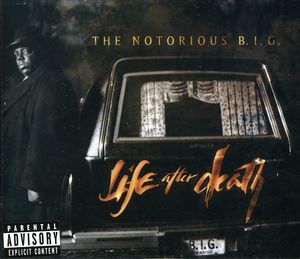 Life After Death [Explicit Content] , Notorious B.I.G.