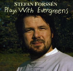 Plays with Evergreens , Stefan Forss n