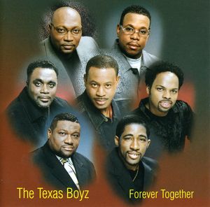 Forever Together , Texas Boyz