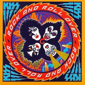 Rock & Roll Over (remastered) , Kiss