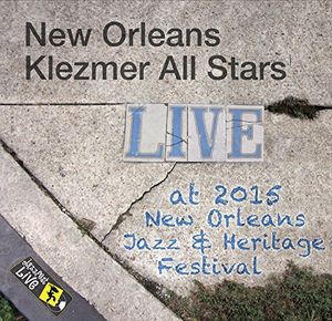 Jazzfest 2015 , New Orleans Klezmer Allstars