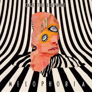 Melophobia , Cage the Elephant
