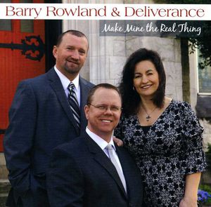 Make Mine the Real Thing , Barry Rowland & Deliverance