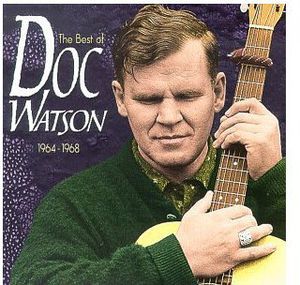 Best of: 1964-68 , Doc Watson