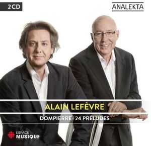 Dompierre: 24 Preludes , Alain Lef vre