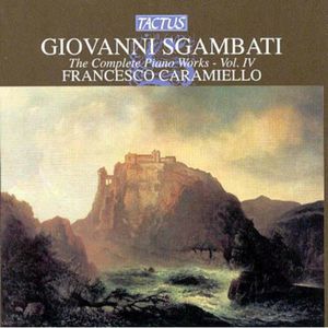Complete Piano Works 4 , Francesco Caramiello