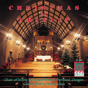 Christmas at Trinity , Trinity Episcopal Church Choir