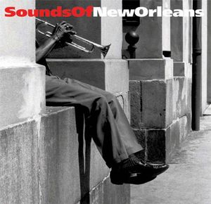 Sounds Of New Orleans, Vol. 1 , Various Artists