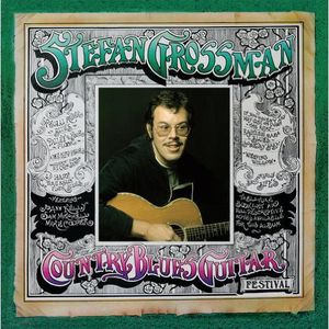 Country Blues Guitar Festival , Stefan Grossman