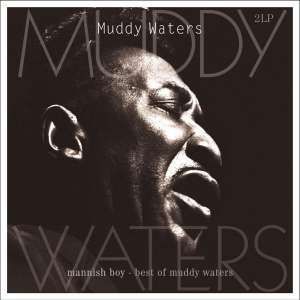 Mannish Boy-Best of [Import] , Muddy Waters