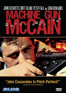 Machine Gun McCain , John Cassavetes