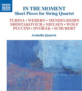 In the Moment Short Pieces for String Quartet