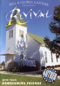 Revival , Bill & Gloria Gaither