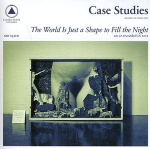 The World Is Just A Shape To Fill The Night , Case Studies