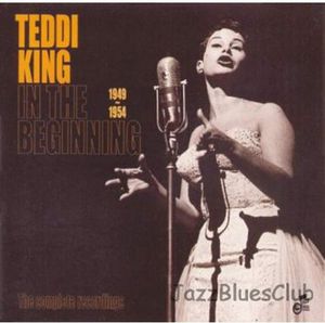 In the Beginning 1949-1954 , Teddi King