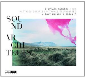 Sound Architects , Stéphane Kerecki