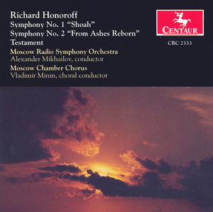 Symphony 1: Shoah / Symphony 2: From Ashes Reborn , Moscow Radio & Television Symphony Orchestra