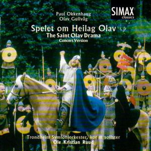Saint Olav Drama , Trondheim Symphony Orchestra