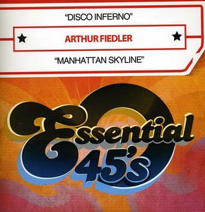 Disco Inferno /  Manhattan Skyline , Arthur Fiedler