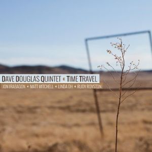 Time Travel , Dave Douglas