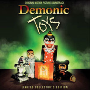 Demonic Toys (Original Soundtrack) , Richard Band