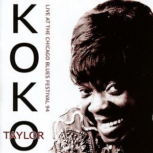 Live At The Chicago Blues Festival 94 , Koko Taylor