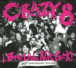 Big Live Nut Pack: 20th Anniversary Edition , Crazy 8s
