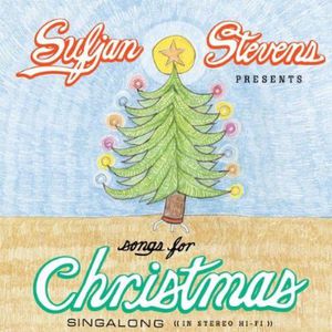 Songs for Christmas , Sufjan Stevens