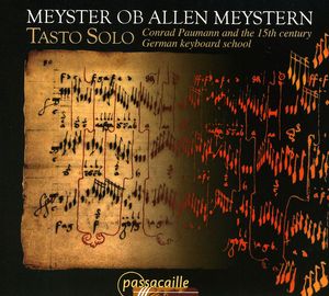 Meyster Ob Allen Meystern , Tasto Solo