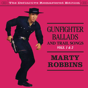 Gunfighter Ballads & Trail Songs 1 & 2 [Import] , Marty Robbins