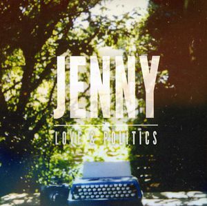 Love & Politics , Jenny